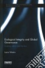 Ecological Integrity and Global Governance