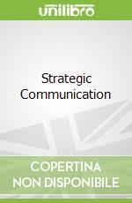 Strategic Communication