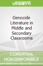 Genocide Literature in Middle and Secondary Classrooms