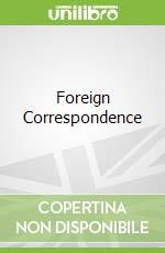 Foreign Correspondence