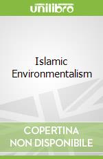 Islamic Environmentalism