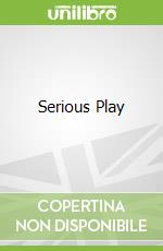 Serious Play