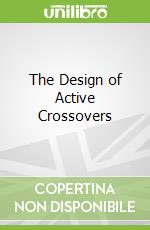 The Design of Active Crossovers