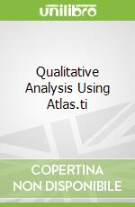 Qualitative Analysis Using Atlas.ti