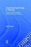 Coaching Psychology in Schools libro str