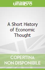 A Short History of Economic Thought