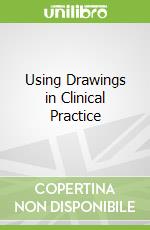 Using Drawings in Clinical Practice