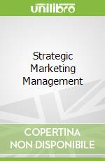 Strategic Marketing Management