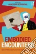 Embodied Encounters