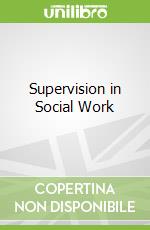 Supervision in Social Work