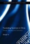 Translating Feminism in China libro str