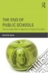 The End of Public Schools libro str