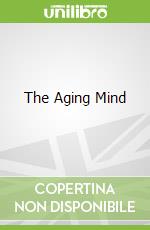 The Aging Mind