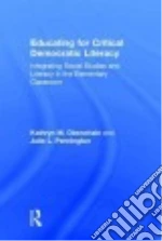 Educating for Critical Democratic Literacy