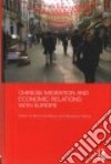 Chinese Migration and Economic Relations With Europe libro str