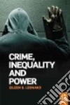 Crime, Inequality, and Power libro str