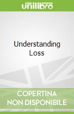 Understanding Loss