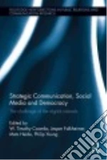 Strategic Communication, Social Media and Democracy