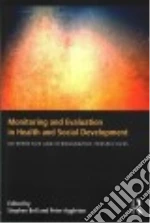 Monitoring and Evaluation in Health and Social Development