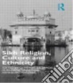 Sikh Religion, Culture and Ethnicity
