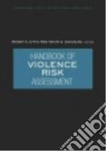 Handbook of Violence Risk Assessment