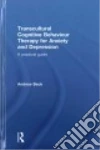 Transcultural Cognitive Behaviour Therapy for Anxiety and Depression libro str
