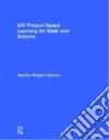 Diy Project Based Learning for Math and Science libro str