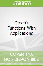 Green's Functions With Applications