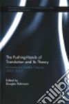 The Pushing-Hands of Translation and Its Theory libro str