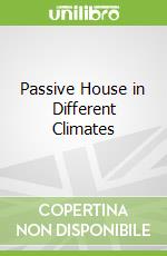 Passive House in Different Climates