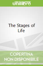 The Stages of Life