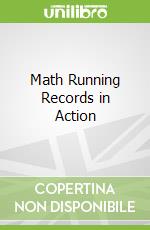 Math Running Records in Action