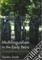 Multilingualism in the Early Years
