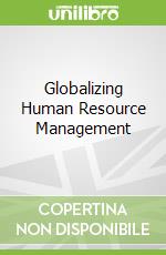 Globalizing Human Resource Management