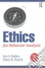 Ethics for Behavior Analysts