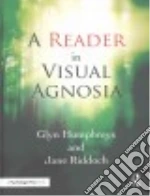 A Reader in Visual Agnosia