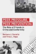 Peer Pressure, Peer Prevention
