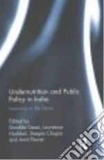 Undernutrition and Public Policy in India