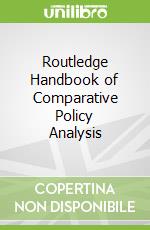 Routledge Handbook of Comparative Policy Analysis