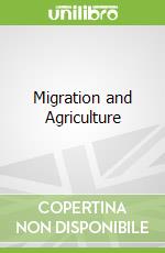 Migration and Agriculture