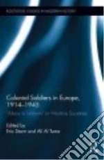 Colonial Soldiers in Europe, 1914-1945