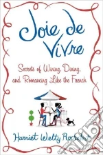 Joie De Vivre