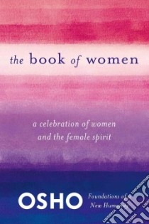 The Book of Women libro in lingua di Osho