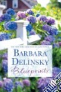 Blueprints libro in lingua di Delinsky Barbara