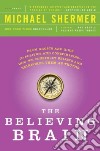 The Believing Brain libro str