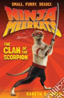 The Clan of the Scorpion libro in lingua di Jones Gareth P., Finlayson Luke (ILT)