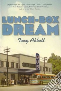 Lunch-Box Dream libro in lingua di Abbott Tony