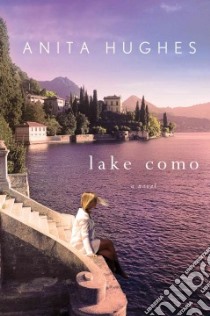 Lake Como libro in lingua di Hughes Anita