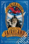 The Girl Who Soared over Fairyland and Cut the Moon in Two libro str