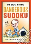Will Shortz Presents Dangerous Sudoku libro str